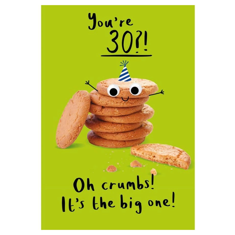 Hallmark You’re 30?! Oh Crumbs! It’s the Big One!