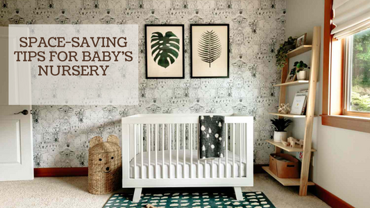 SPACE-SAVING TIPS FOR BABY’S NURSERY