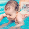BABY SWIMMING: WHEN TO GET IN THE WATER?