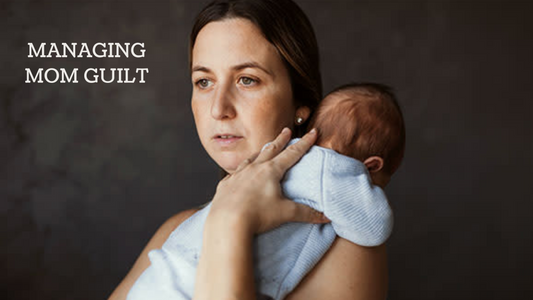 MANAGING MOM GUILT
