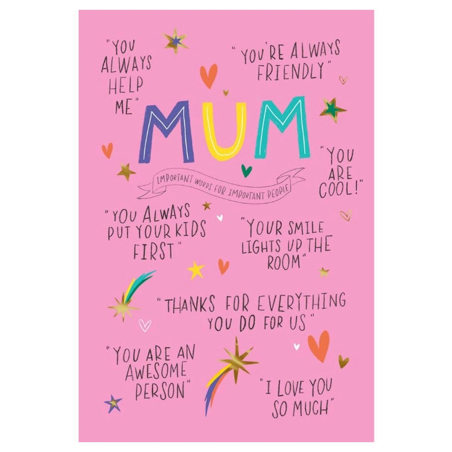 Hallmark Mum! There Are So Many Ways to Say You’re Important You Deserve to Hear Them All!