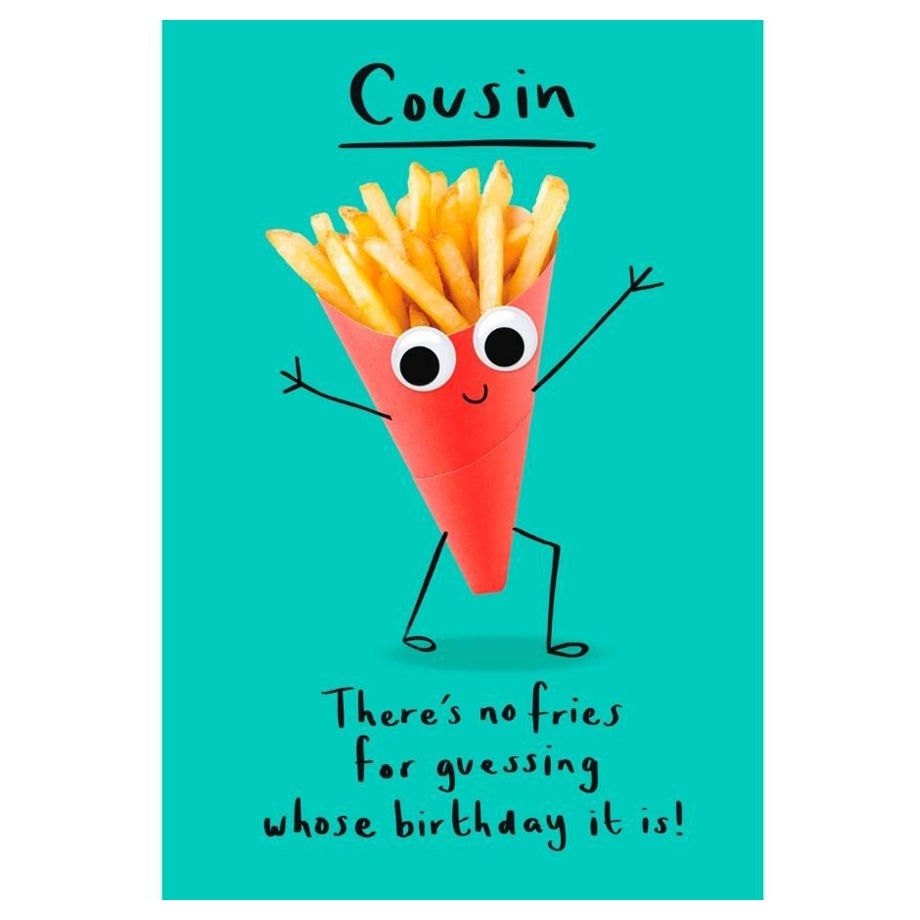 Hallmark Cousin! There’s No Fries for Guessing Whose Birthday It Is!