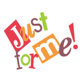 Just For Me